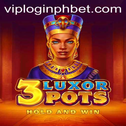 Exploring the Exciting World of 3LuxorPots: A Guide to Gameplay and Strategies
